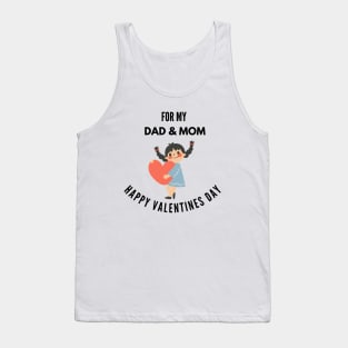 Happy valentines day dad and mom Tank Top